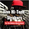 Five High-Tech Strokers for the Modern Masturbator Eros in Color